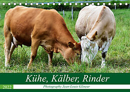 Kalender Kühe, Kälber, Rinder (Tischkalender 2022 DIN A5 quer) von Jean-Louis Glineur / DeVerviers
