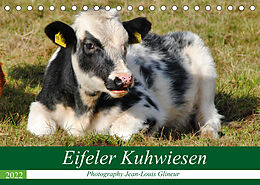 Kalender Eifeler Kuhwiesen (Tischkalender 2022 DIN A5 quer) von Jean-Louis Glineur