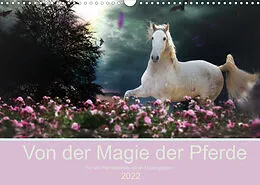 Kalender Von der Magie der Pferde (Wandkalender 2022 DIN A3 quer) von Petra Eckerl Tierfotografie