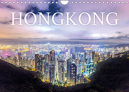 Kalender Hongkong - eine einzigartige Weltstadt (Wandkalender 2022 DIN A4 quer) von Benjamin Lederer