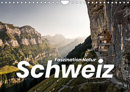 Kalender Schweiz - Faszination Natur (Wandkalender 2022 DIN A4 quer) von Benjamin Lederer