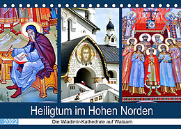 Kalender Heiligtum im Hohen Norden - Die Wladimir-Kathedrale auf Walaam (Tischkalender 2022 DIN A5 quer) von Henning von Löwis of Menar