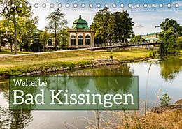 Kalender Bad Kissingen UNESCO Welterbe (Tischkalender 2022 DIN A5 quer) von Georg Berg