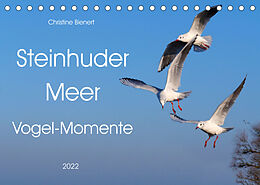 Kalender Steinhuder Meer, Vogel-Momente (Tischkalender 2022 DIN A5 quer) von Christine Bienert