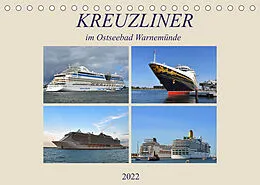 Kalender KREUZLINER im Ostseebad Warnemünde (Tischkalender 2022 DIN A5 quer) von Ulrich Senff