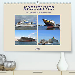 Kalender KREUZLINER im Ostseebad Warnemünde (Premium, hochwertiger DIN A2 Wandkalender 2022, Kunstdruck in Hochglanz) von Ulrich Senff