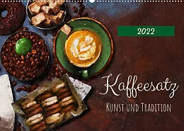 Kalender Kaffeesatz - Kunst und Tradition (Wandkalender 2022 DIN A2 quer) von Anja Frost