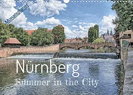 Kalender Nürnberg - Summer in the City (Wandkalender 2022 DIN A3 quer) von Herbert Reinecke