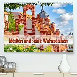 Kalender Meißen und seine Wahrzeichen (Premium, hochwertiger DIN A2 Wandkalender 2022, Kunstdruck in Hochglanz) von Nina Schwarze