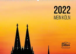 Kalender Meine Kölnansichten (Wandkalender 2022 DIN A2 quer) von ellenlichtenheldt