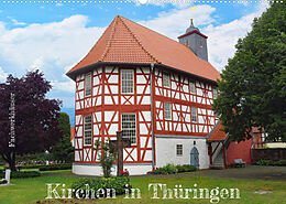 Kalender Fachwerkhäuser - Kirchen in Thüringen (Wandkalender 2022 DIN A2 quer) von Angelika Keller