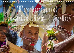 Kalender Trobriand Inseln der Liebe (Wandkalender 2022 DIN A4 quer) von Georg T. Berg