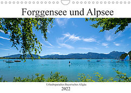 Kalender Forggensee und Alpsee - Urlaubsparadies Bayerisches Allgäu (Wandkalender 2022 DIN A4 quer) von Dirk Meutzner