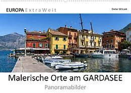 Kalender Malerische Orte am GARDASEE - Panoramabilder (Wandkalender 2022 DIN A2 quer) von Dieter Wilczek
