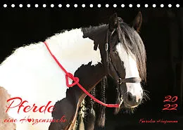 Kalender Pferde - eine Herzenssache (Tischkalender 2022 DIN A5 quer) von Karolin Heepmann