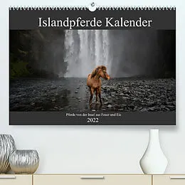 Kalender Islandpferde Kalender - Pferde von der Insel aus Feuer und Eis (Premium, hochwertiger DIN A2 Wandkalender 2022, Kunstdruck in Hochglanz) von Alexandra Voth