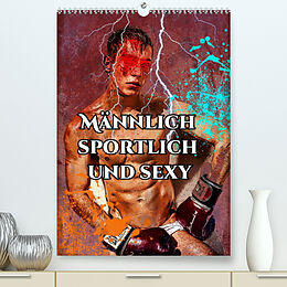 Kalender Männlich sportlich und sexy von Nico Bielow (Premium, hochwertiger DIN A2 Wandkalender 2022, Kunstdruck in Hochglanz) von Nico Bielow