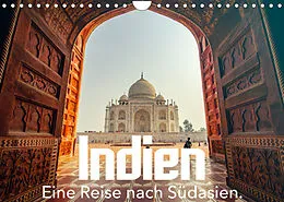 Kalender Indien - Eine Reise nach Südasien. (Wandkalender 2022 DIN A4 quer) von Benjamin Lederer