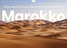 Kalender Marokko - Eine wunderbare Reise nach Nordafrika. (Wandkalender 2022 DIN A4 quer) von Benjamin Lederer