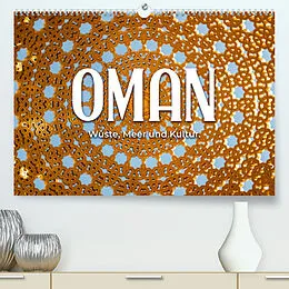 Kalender Oman - Wüste, Meer und Kultur. (Premium, hochwertiger DIN A2 Wandkalender 2022, Kunstdruck in Hochglanz) von SF