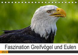 Kalender Faszination Greifvögel und Eulen (Tischkalender 2022 DIN A5 quer) von Manuel Weiter