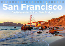 Kalender San Francisco - Die Heimat der Golden Gate Bridge. (Tischkalender 2022 DIN A5 quer) von M. Scott