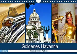Kalender Goldenes Havanna - Glanzlichter Kubas (Wandkalender 2022 DIN A4 quer) von Henning von Löwis of Menar