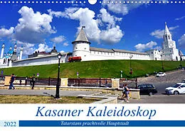 Kalender Kasaner Kaleidoskop - Tatarstans prachtvolle Hauptstadt (Wandkalender 2022 DIN A3 quer) von Henning von Löwis of Menar