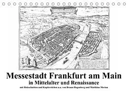 Kalender Messestadt Frankfurt am Main (Tischkalender 2022 DIN A5 quer) von Claus Liepke