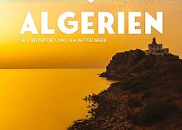 Kalender Algerien - Das reizende Land am Mittelmeer. (Wandkalender 2022 DIN A2 quer) von SF