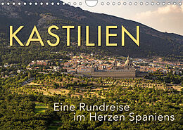 Kalender KASTILIEN - Eine Rundreise im Herzen Spaniens (Wandkalender 2022 DIN A4 quer) von Wilfried Oelschläger