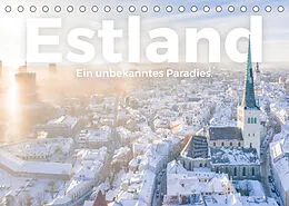 Kalender Estland - Ein unbekanntes Paradies. (Tischkalender 2022 DIN A5 quer) von M. Scott