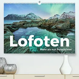 Kalender Lofoten - Mehr als nur Polarlichter. (Premium, hochwertiger DIN A2 Wandkalender 2022, Kunstdruck in Hochglanz) von M. Scott