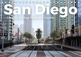 Kalender San Diego - Die einzigartige Stadt am Pazifik. (Tischkalender 2022 DIN A5 quer) von M. Scott