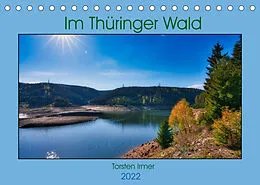 Kalender Im Thüringer Wald (Tischkalender 2022 DIN A5 quer) von Torsten Irmer