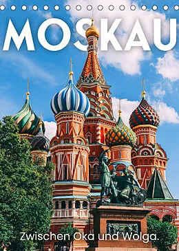 Kalender Moskau - Zwischen Oka und Wolga. (Tischkalender 2022 DIN A5 hoch) von SF