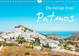 Kalender Patmos - Die heilige Insel (Wandkalender 2022 DIN A4 quer) von Thomas und Elisabeth Jastram