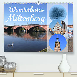 Kalender Wanderbares Miltenberg (Premium, hochwertiger DIN A2 Wandkalender 2022, Kunstdruck in Hochglanz) von Stefan Weis
