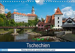Kalender Tschechien - Eine Reise durch ein wunderschönes Land (Wandkalender 2022 DIN A4 quer) von Frauke Scholz