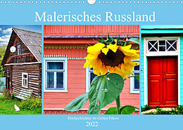 Kalender Malerisches Russland - Dorfarchitektur im Gebiet Pskow (Wandkalender 2022 DIN A3 quer) von Henning von Löwis of Menar