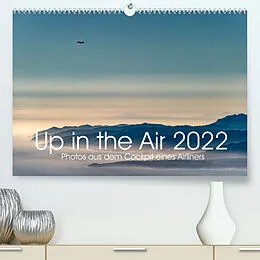 Kalender Up in the Air 2022 (Premium, hochwertiger DIN A2 Wandkalender 2022, Kunstdruck in Hochglanz) von Joe Willems