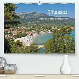 Kalender Thassos - Insel im Thrakischen Meer (Premium, hochwertiger DIN A2 Wandkalender 2022, Kunstdruck in Hochglanz) von Siegfried Kuttig