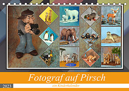 Kalender Fotograf auf Pirsch - ein Kinderkalender (Tischkalender 2023 DIN A5 quer) von Rolf Frank