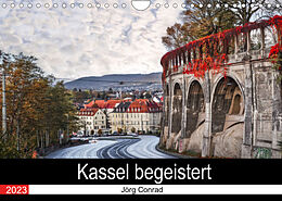 Kalender Kassel begeistert (Wandkalender 2023 DIN A4 quer) von Jörg Conrad