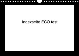 Kalender indexseite ECO test (Wandkalender 2023 DIN A4 quer) von indexseite ECO test