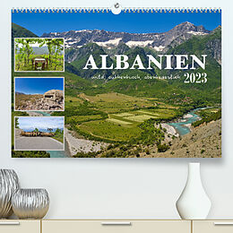 Kalender Albanien - wild, authentisch, abenteuerlich (Premium, hochwertiger DIN A2 Wandkalender 2023, Kunstdruck in Hochglanz) von Mathias Calabotta