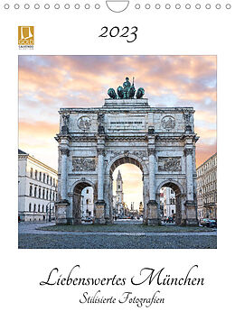 Kalender Liebenswertes München 2023 - Stilisierte Fotografien (Wandkalender 2023 DIN A4 hoch) von SusaZoom