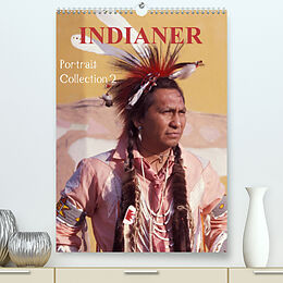 Kalender INDIANER Portrait Collection 2 (Premium, hochwertiger DIN A2 Wandkalender 2023, Kunstdruck in Hochglanz) von Christian Heeb