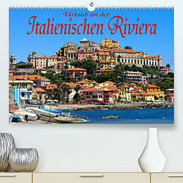 Kalender Urlaub an der Italienischen Riviera (Premium, hochwertiger DIN A2 Wandkalender 2023, Kunstdruck in Hochglanz) von LianeM
