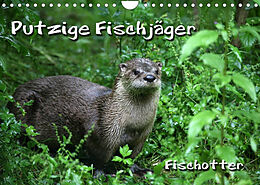 Kalender Putzige Fischjäger (Wandkalender 2023 DIN A4 quer) von Martina Berg